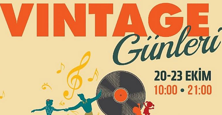Nostalji Rüzgarı, Vintage Günleri İle Bilkent Center’da