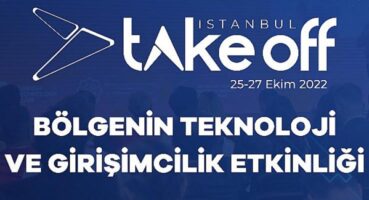 Take Off Girişim Zirvesi’nde Ziyaretçi Kayıtları Devam Ediyor