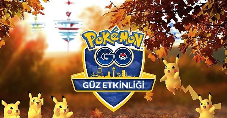 Türkiye’de Pokémon GO Sonbahar Rüzgarı