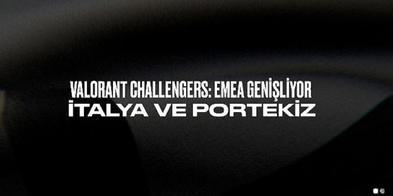 Valorant Challengers Ekosistemine İki Ülke Daha Dahil Oldu