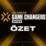 vct-game-changers-3-seri-ozeti.jpg