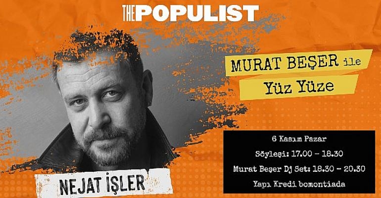 Yaz ritminde kasım ayı The Populist’te