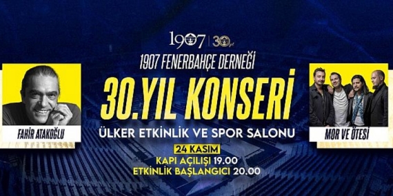 1907 Fenerbahçe Derneği’nden 30’uncu Yıla Özel Konser