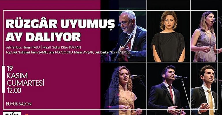 CKM’de Bir Nostalji Yeniden Hayat Buluyor: Klasik Türk Müziği Konserleri