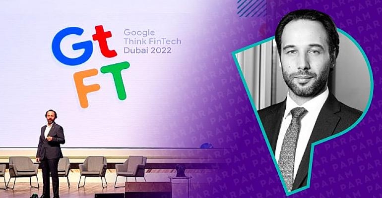 “Google Think FinTech Dubai 2022” etkinliğine, Türkiye’den katılan tek marka Param oldu