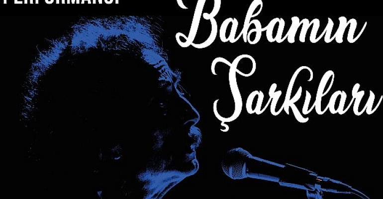 Hisar Sahnesi 28 Kasım’da “Babamın Şarkıları” dans gösterisi ile Timur Selçuk’u anıyor