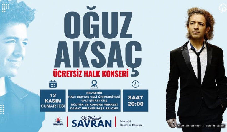 Nevşehir’de Oğuz Aksaç Rüzgarı Esecek
