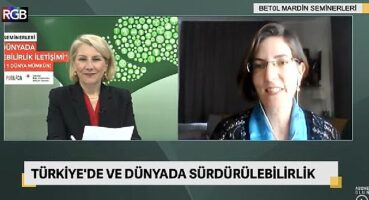 'Betûl Mardin Seminerleri'nde sürdürülebilirliğin iletişim stratejileri tartışıldı