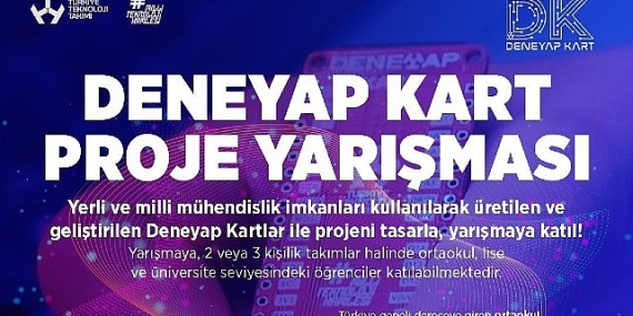Deneyap Kart Proje Yarışması için Başvurular Başladı
