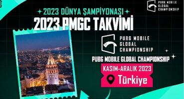 PUBG MOBILE DÜNYA ŞAMPİYONASI 2023 Büyük Finalleri Türkiye'de Yapılacak!