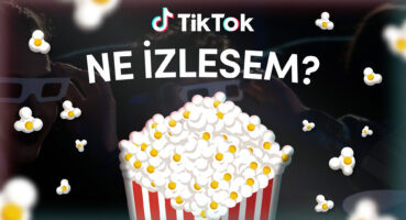 TikTok’taki dizi ve film severler #Neİzlesem’de bir araya geliyor!