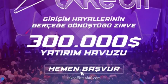 Bölgenin En Büyük Girişimcilik Etkinliği Take Off Girişim Başvuruları Uzatıldı