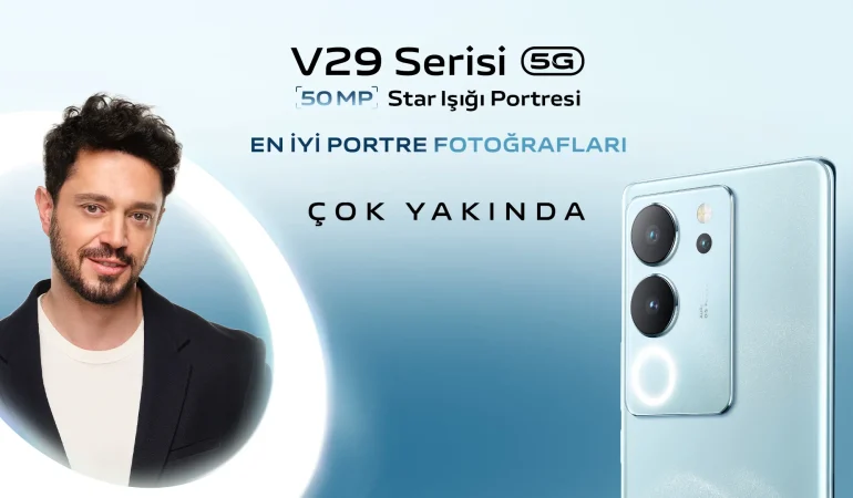 Portre Modu’nun en iyisi vivo V29 geliyor