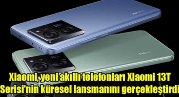 xiaomi_yeni_akilli_telefonlari_xiaomi_13t_serisi_nin_kuresel_lansmanini_gerceklestirdi_h43121_31af9
