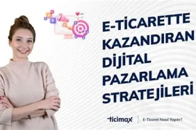 Girişimcilikte Dijital Pazarlama Stratejileri ve İpuçları