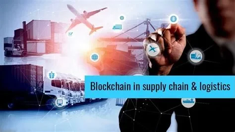 Blockchain ve Lojistik Sektöründe Tedarik Zinciri Yönetimi