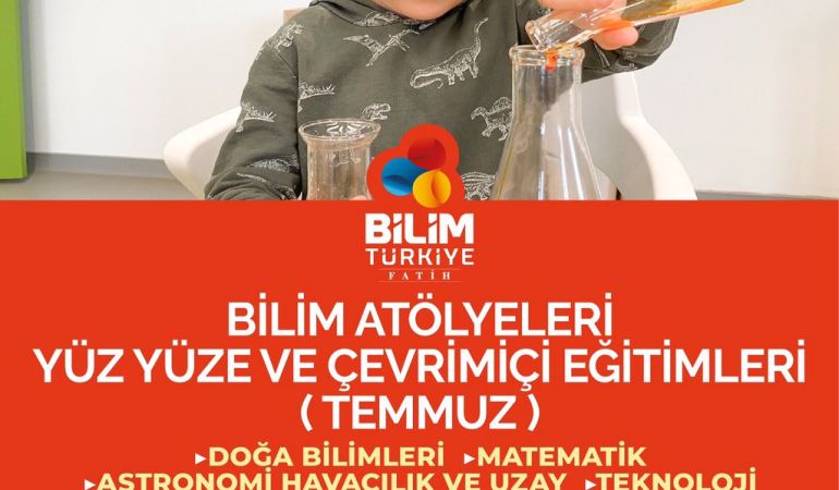 Bilim Fatih Yüz Yüze Atölye Eğitimleri ile Bilim Öğrenin