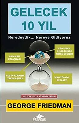 Gelecek 10 Yıl: Dünya’nın En Önemli Değişimleri