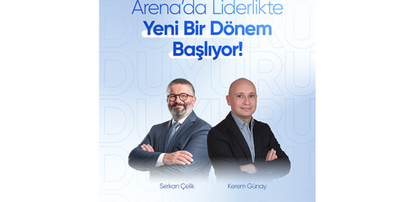 Arena’da Yeni Liderlik Dönemi: Kerem Günay CEO Oldu