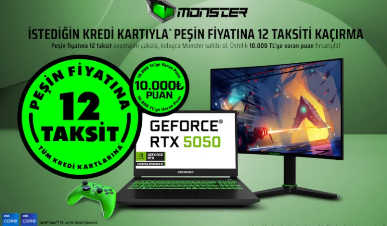 Monster Bilgisayar Taksit Kampanyası ile Avantajlı Alışveriş